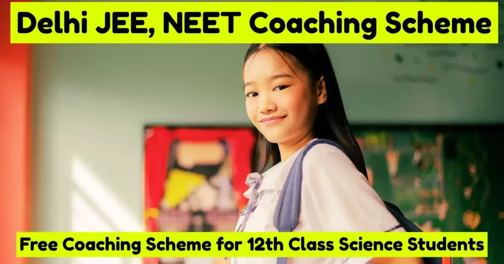 Delhi JEE, NEET Coaching Scheme