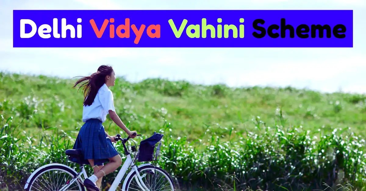 Delhi Vidya Vahini Scheme (1)