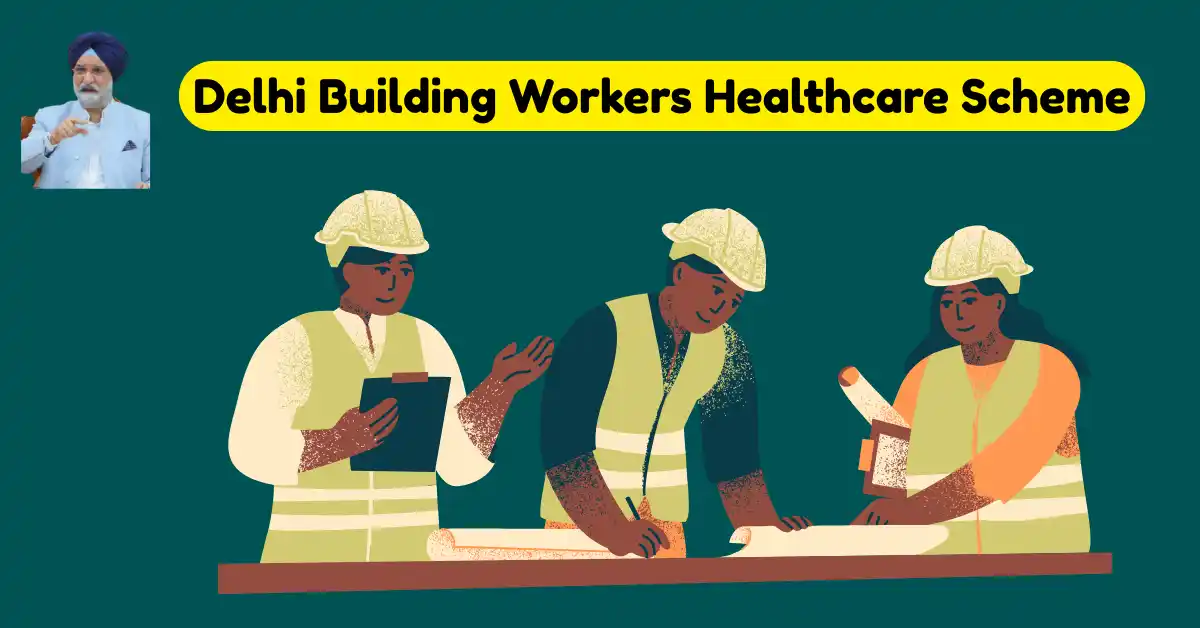 Delhi Building Workers Healthcare Scheme (1)