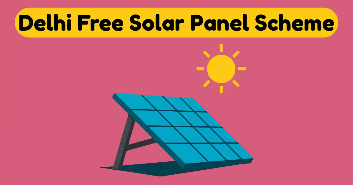 Delhi Free Solar Panel Scheme