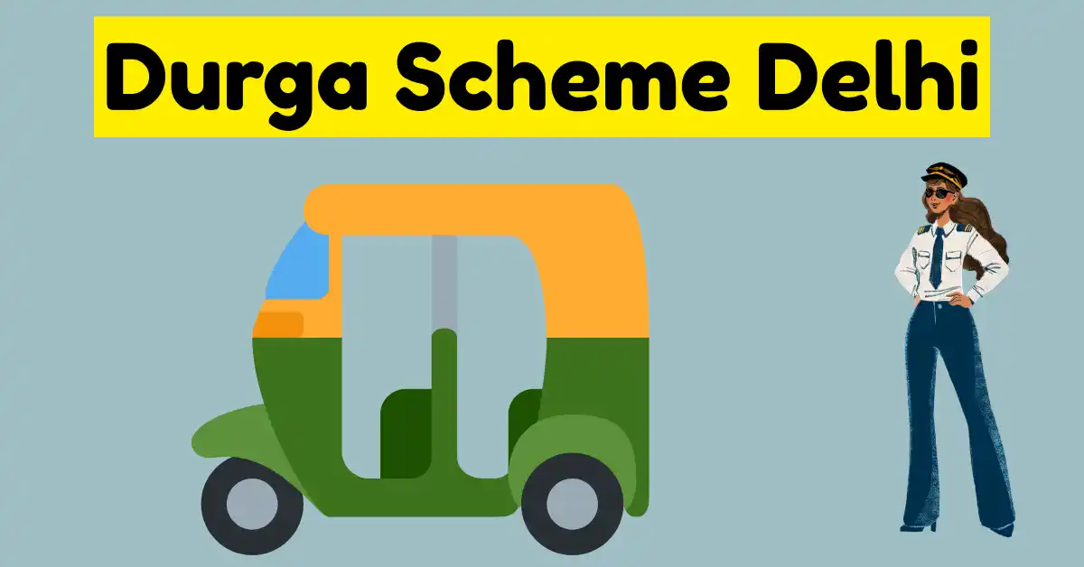 Durga Scheme Delhi